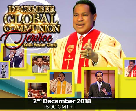 DECEMBER GLOBAL COMMUNION SERVICE WITH PASTOR CHRIS