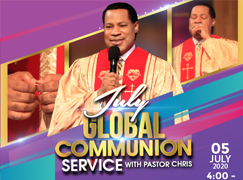 JULY 2020 GLOBAL COMMUNION WITH PASTOR CHRIS